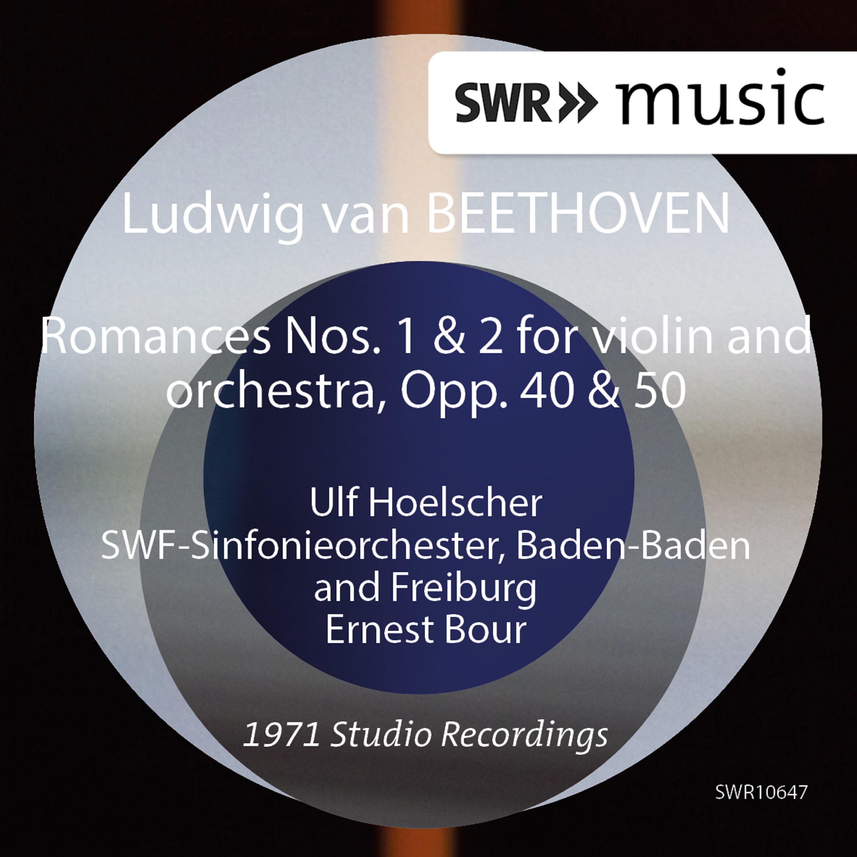 BEETHOVEN, L. van: Romances Nos. 1 and 2 (Hoelscher, South West German Radio Symphony, Baden-Baden und Freiburg, Bour)