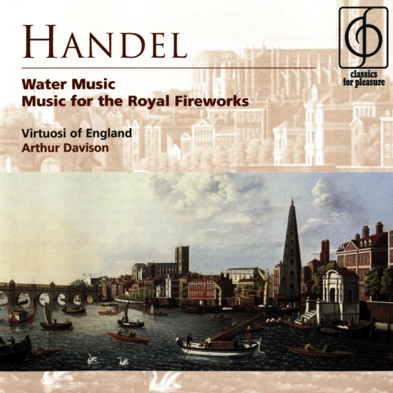 Handel Water Music and Music for the Royal Fireworks