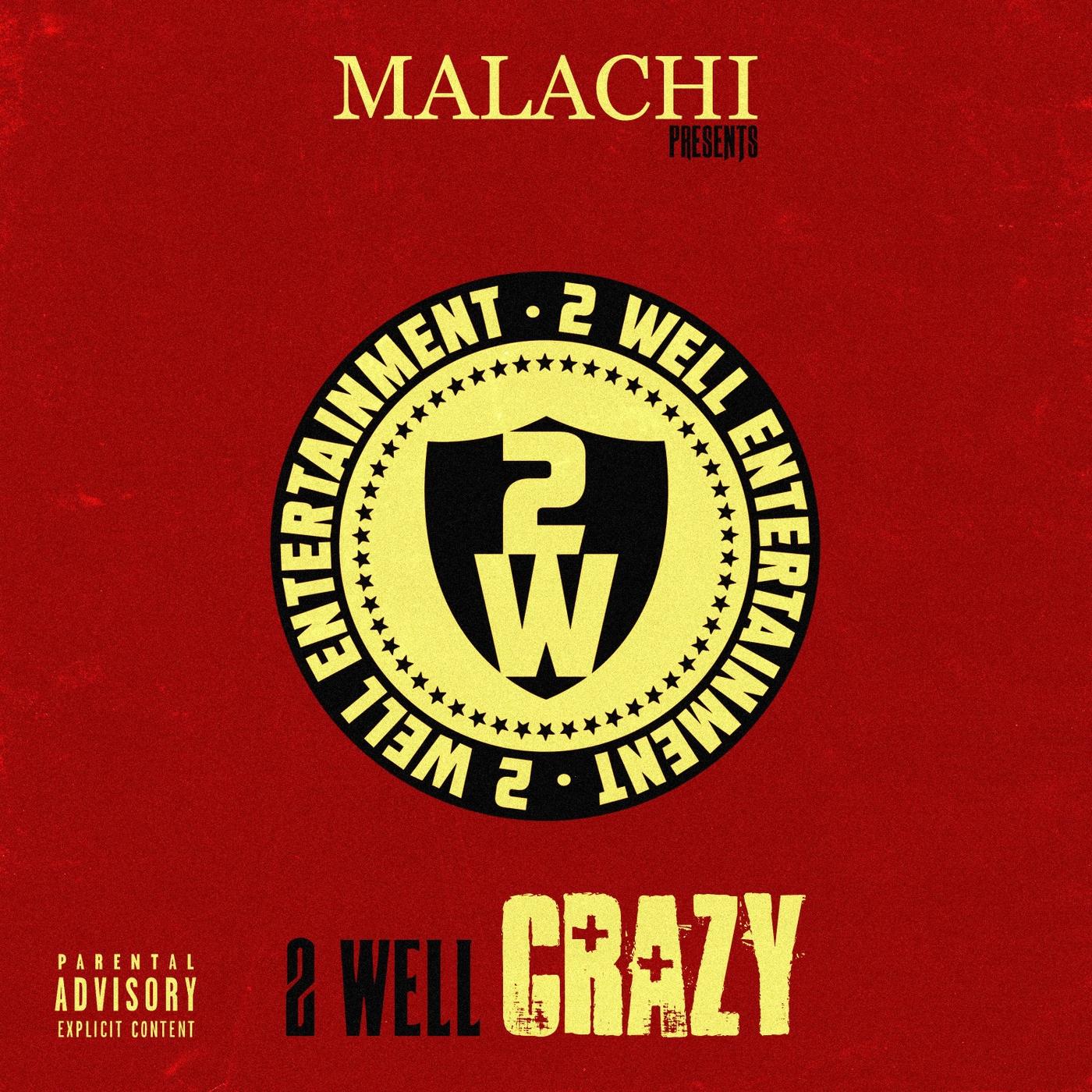 2 Well Crazy