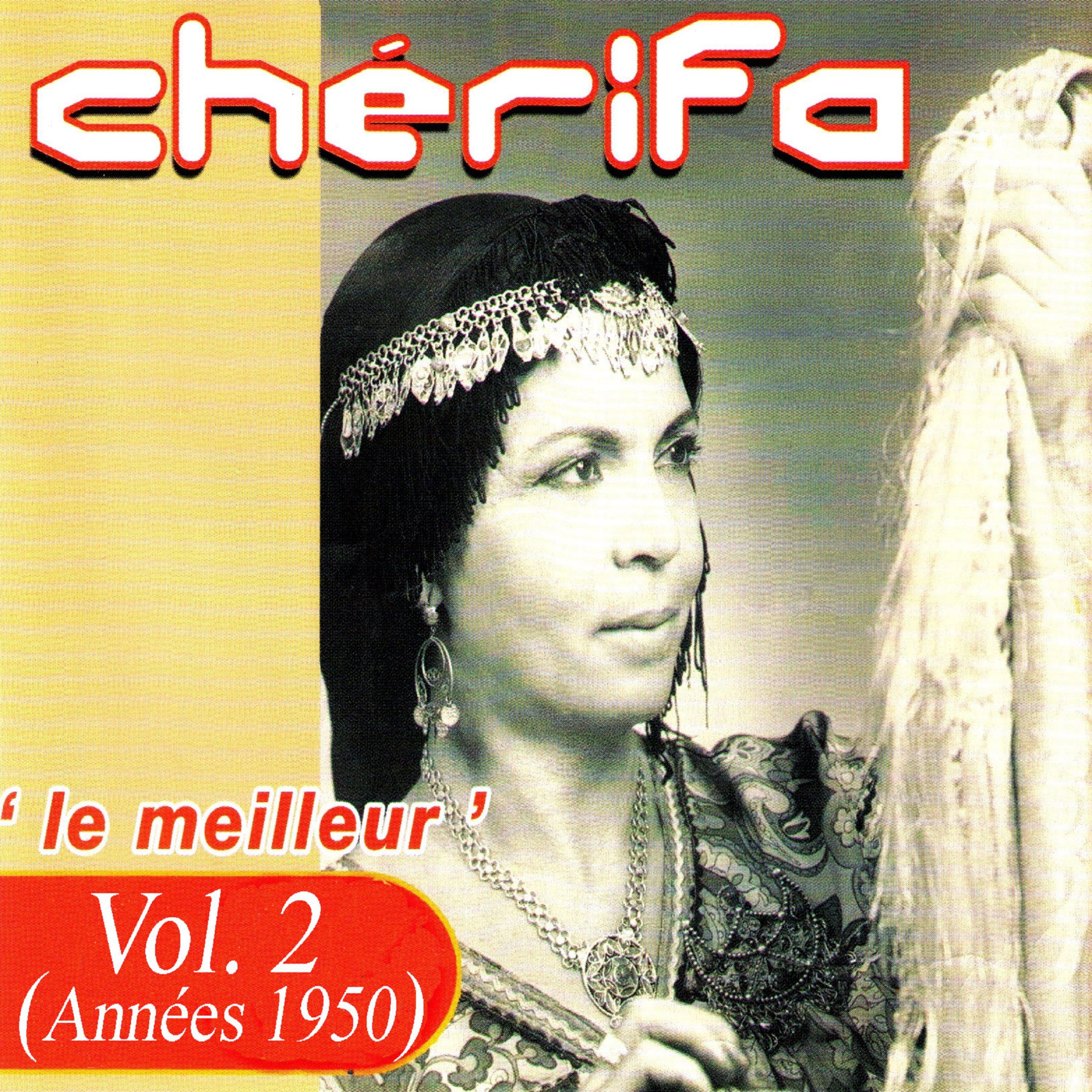 Chérifa - Elqed atezanets