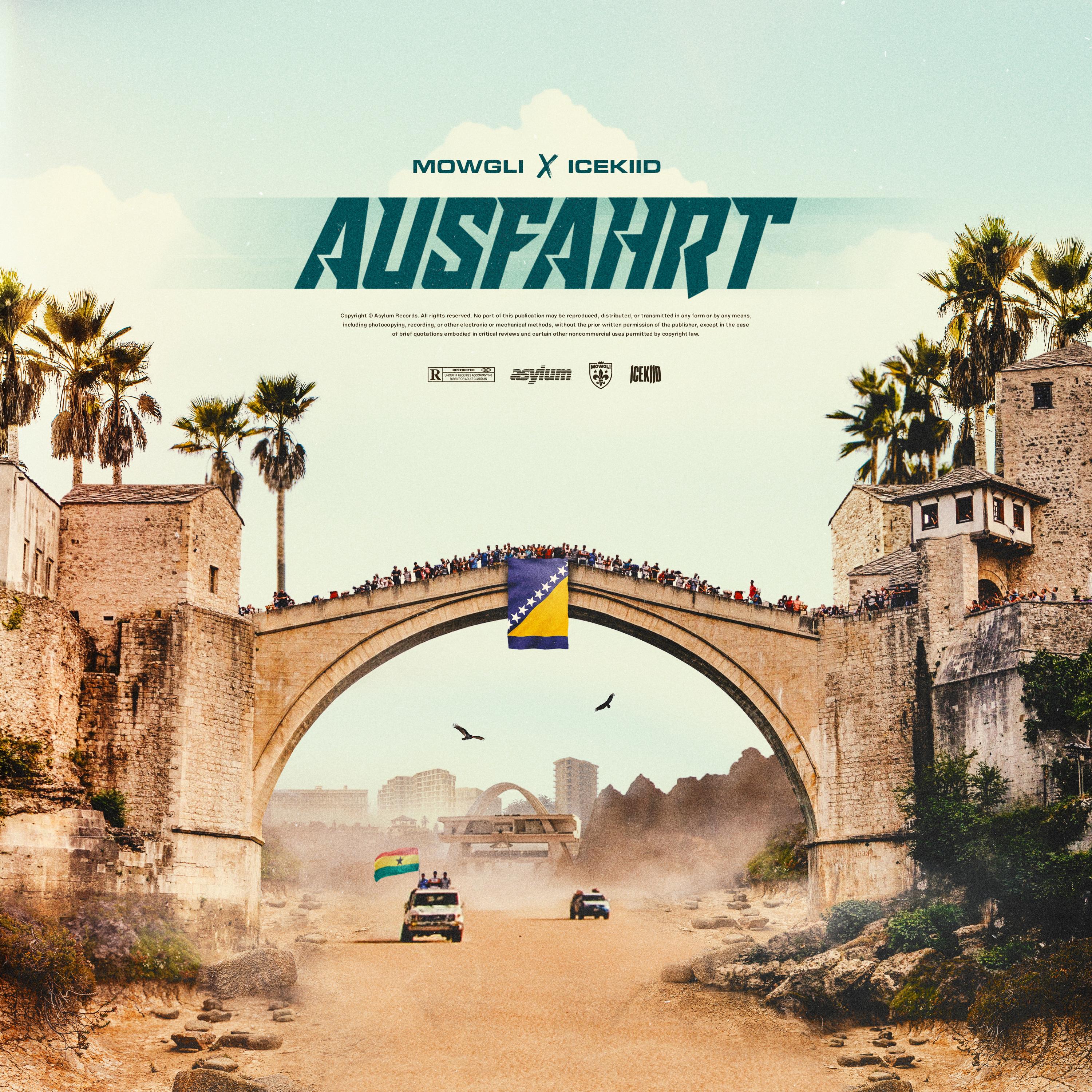 AUSFAHRT (Mowgli X ICEKIID)