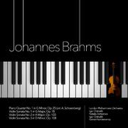 Johannes Brahms: Piano Quartet No. 1 & Violin Sonatas