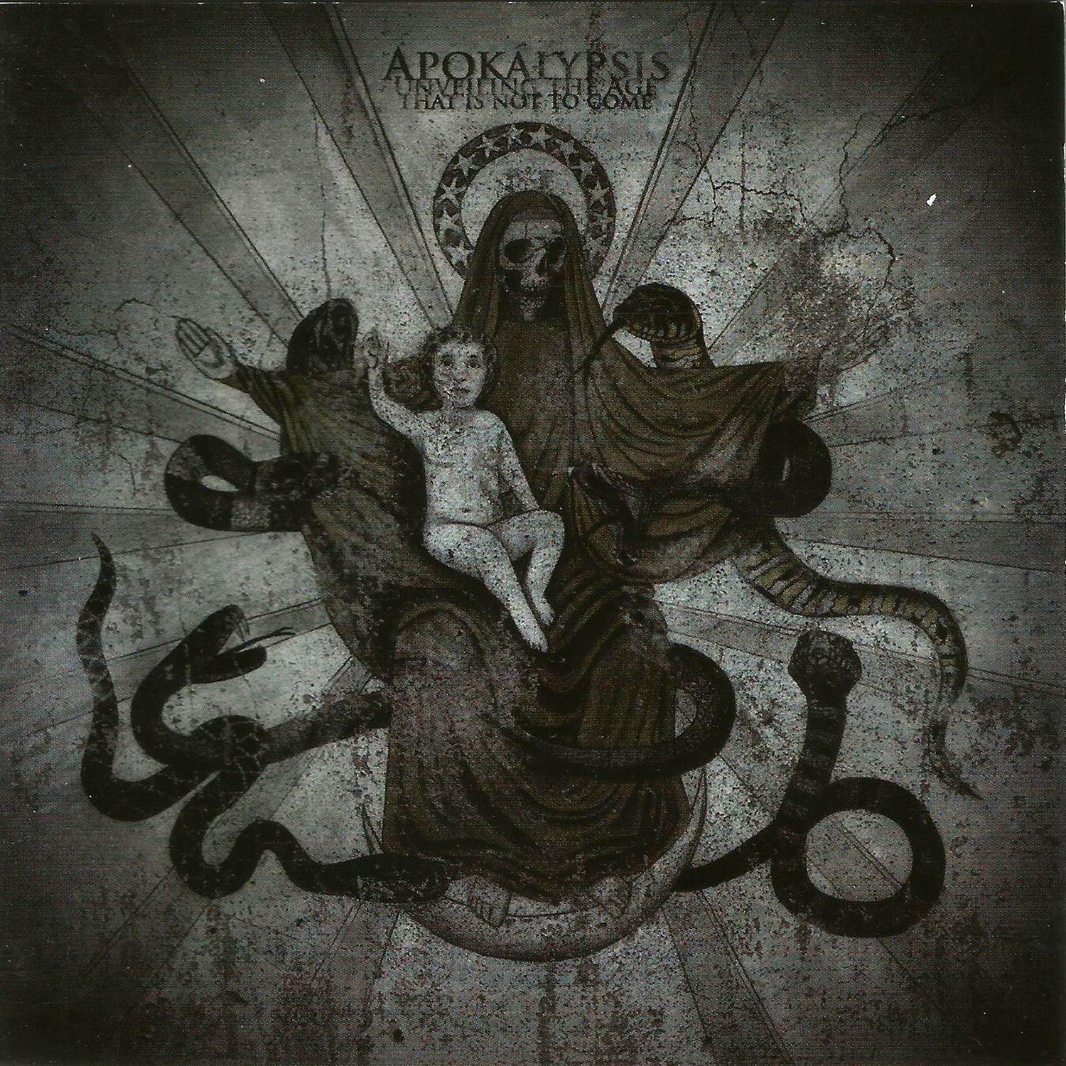 Apokálypsis (Unveiling the Age That Is Not to Come)