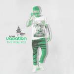 Vacation (The Remixes)专辑