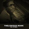 Thelonious Monk, Vol. 8: Work专辑