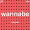 Wannabe (Radio Edit)专辑