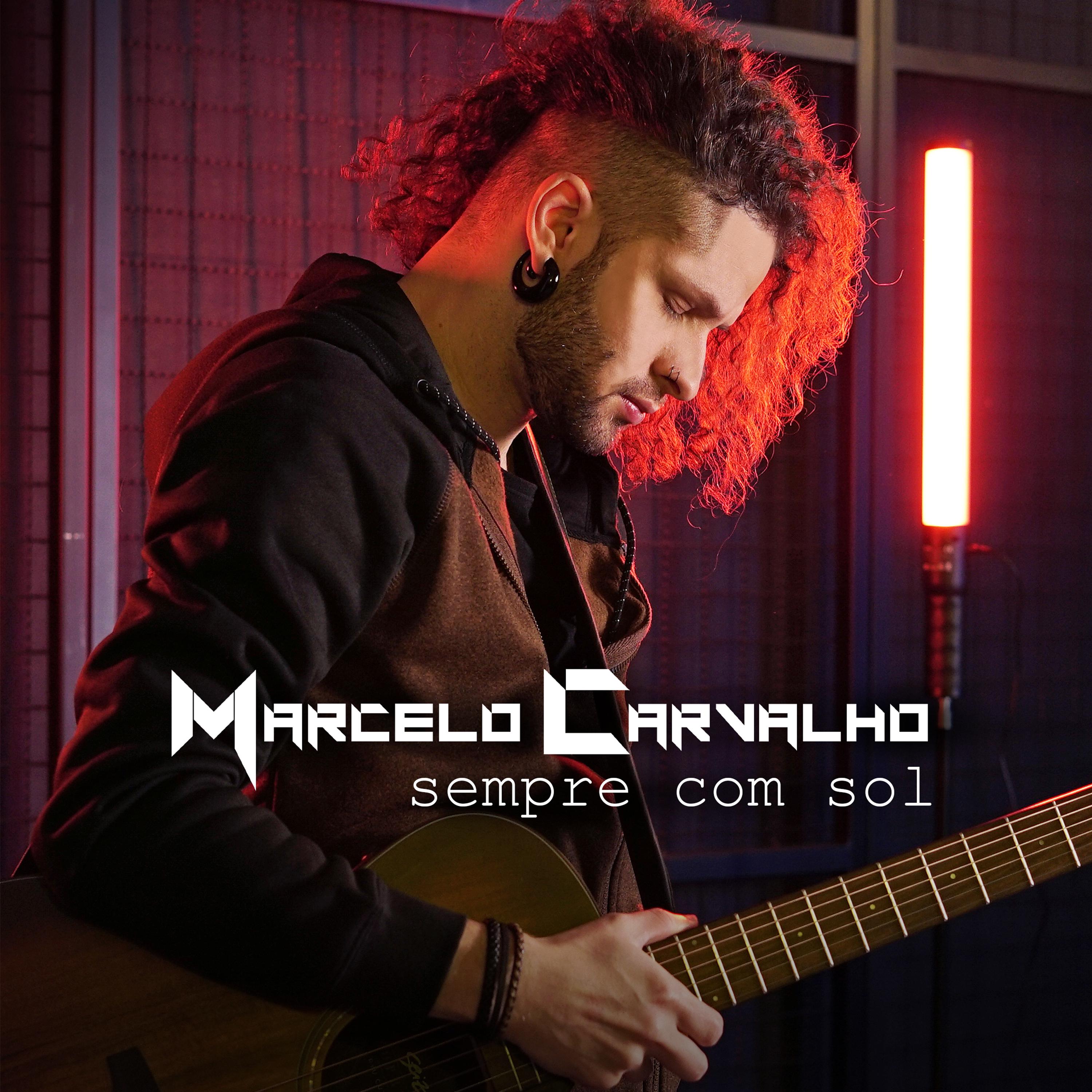 Marcelo Carvalho - Sempre Com Sol