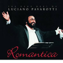 Romantica: The Very Best of Luciano Pavarotti