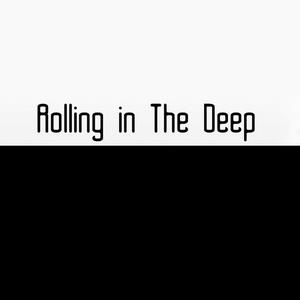 Rolling In The Deep F伴奏