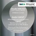 DEBUSSY, C.: Children's Corner (arr. A. Caplet) / CAPLET, A.: Suite persane: II. Nihawend / Legende