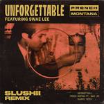 Unforgettable (Slushii Remix)专辑