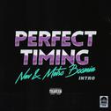 Perfect Timing (Intro)专辑