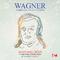 Wagner: Tannhäuser: Aria of Elisabeth (Digitally Remastered)专辑
