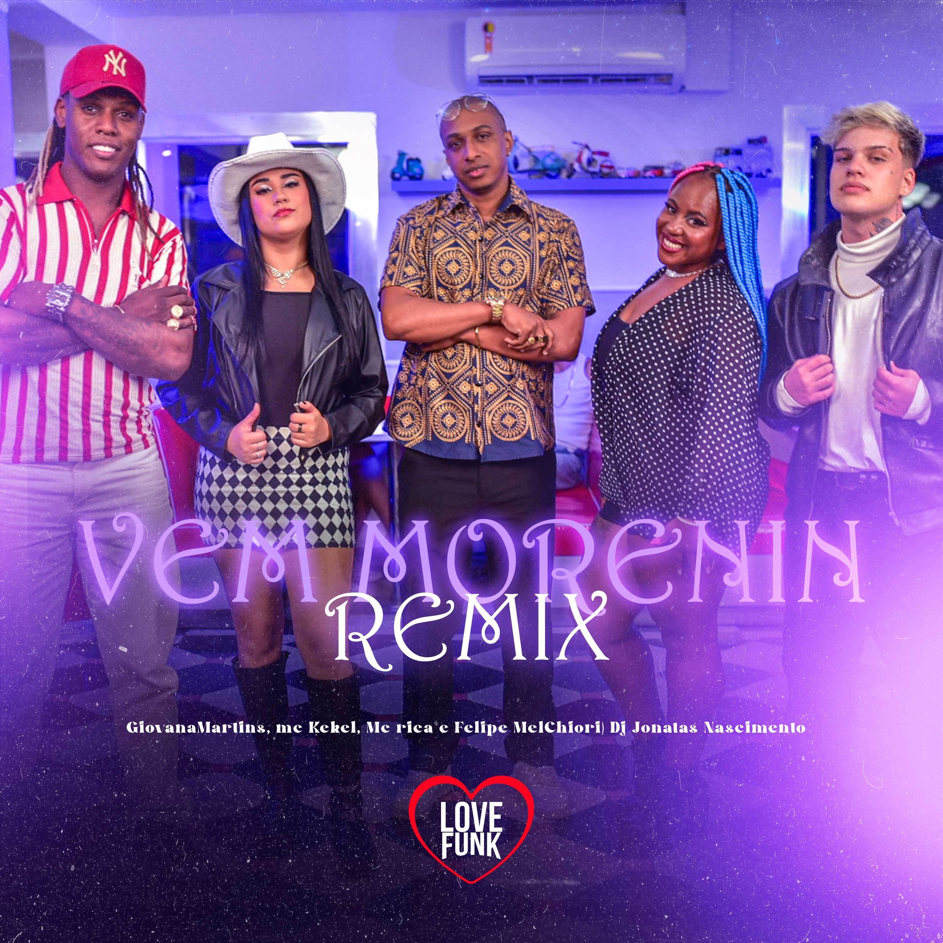 Vem Morenin (Remix)