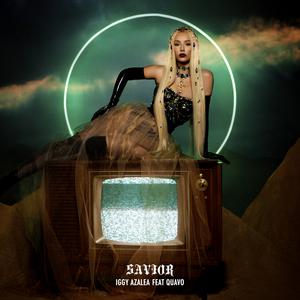Savior - Iggy Azalea feat. Quavo (karaoke) 带和声伴奏