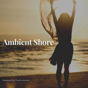ambient shore