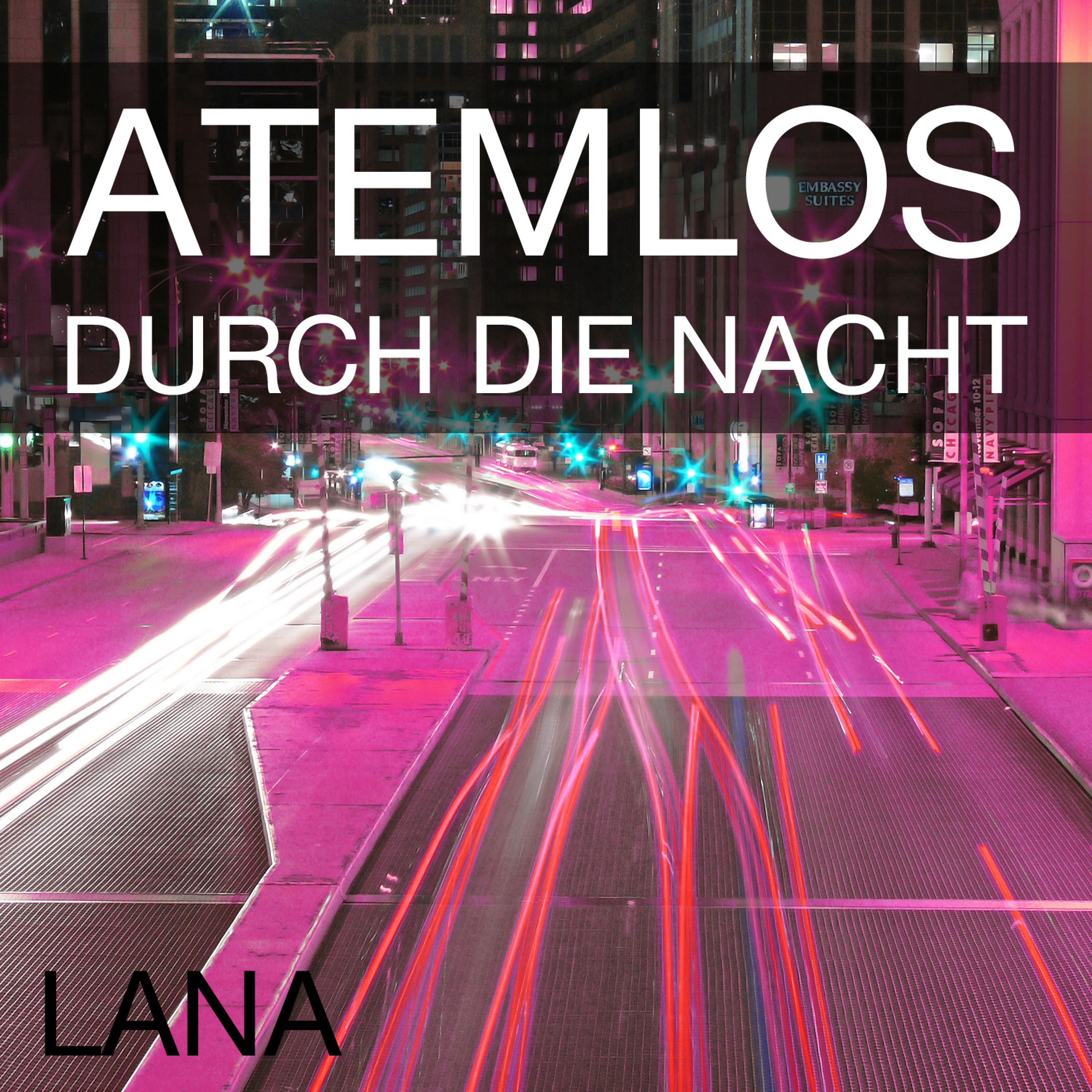Atemlos durch die Nacht