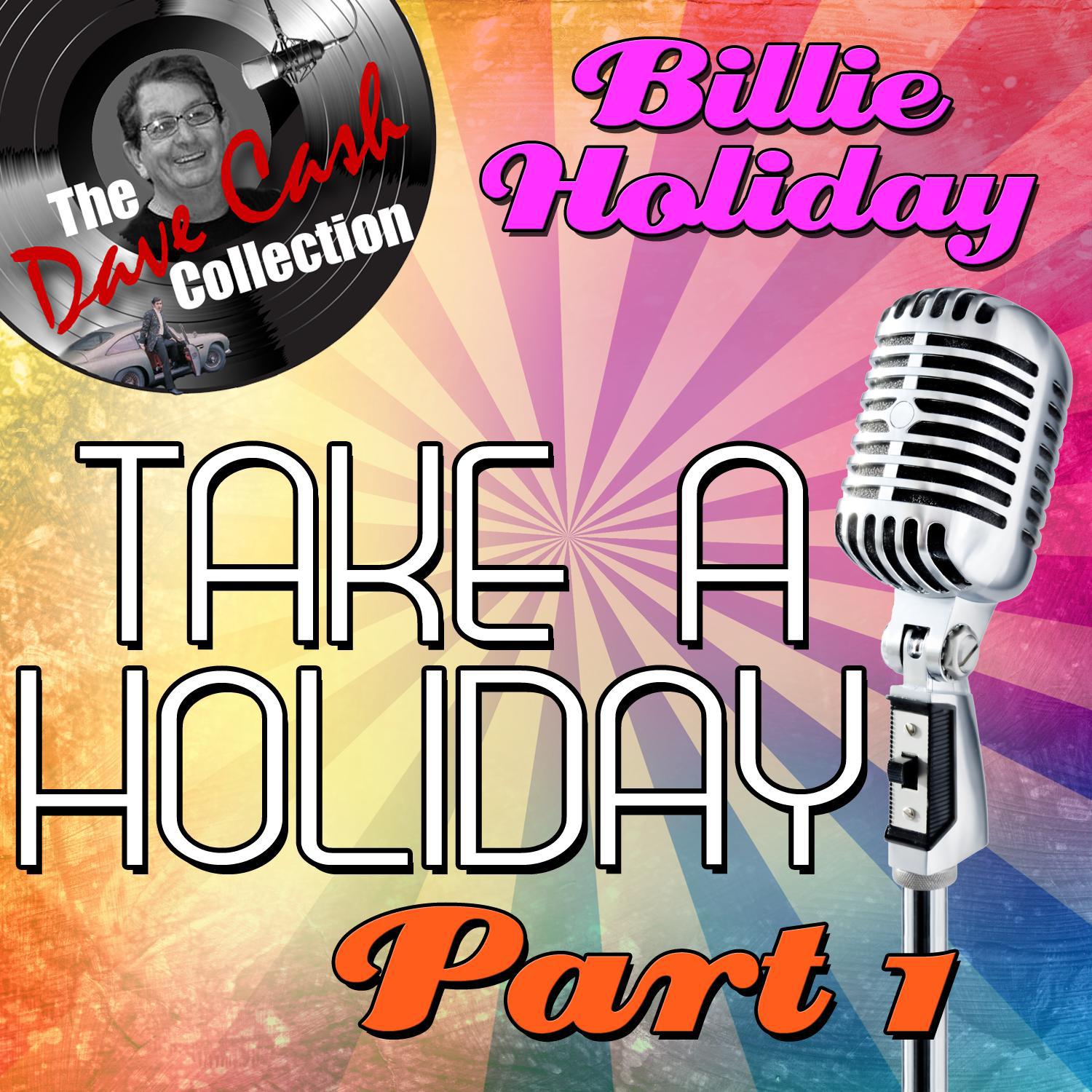 Take A Holiday Part 1 - [The Dave Cash Collection]专辑