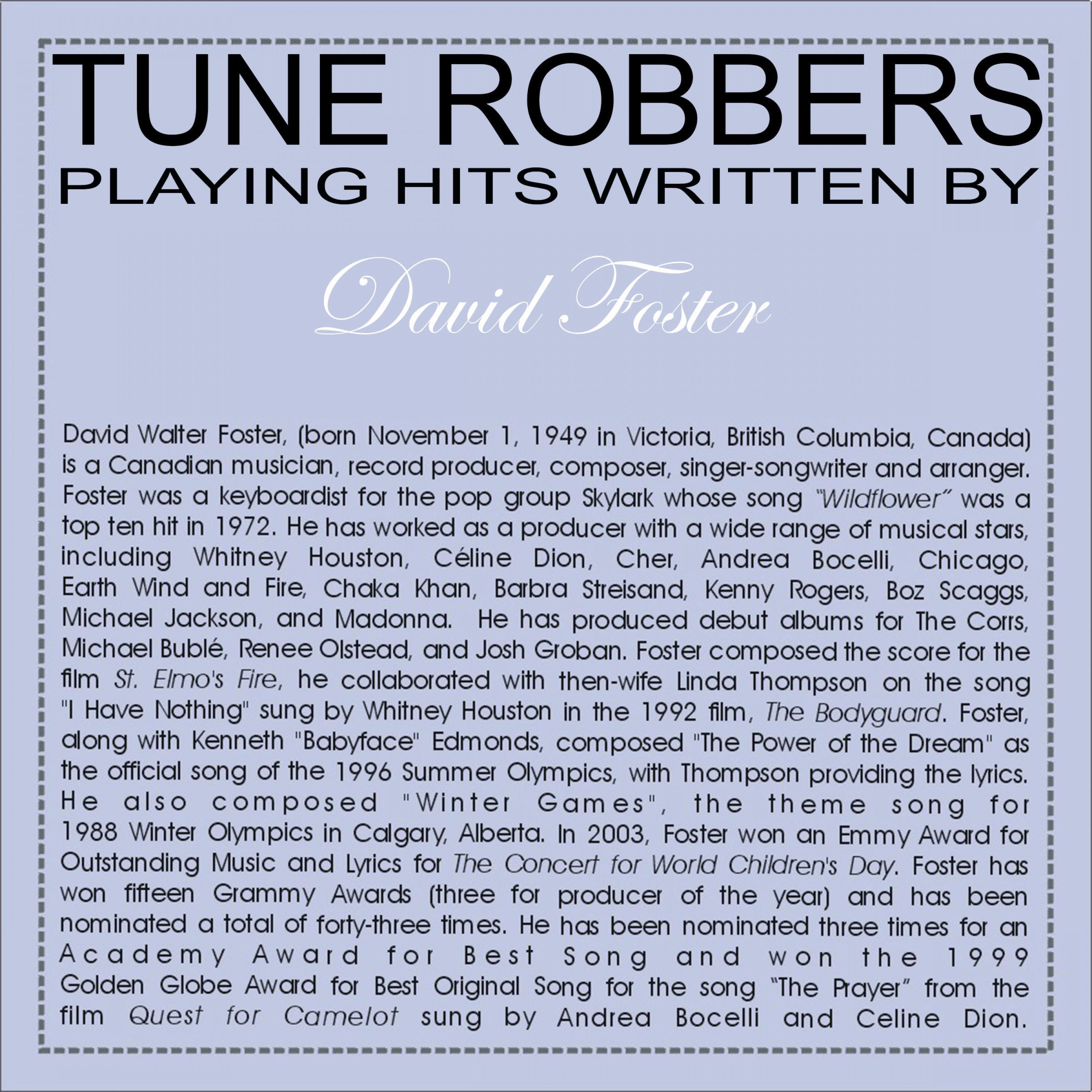 Tune Robbers Playing Hits Written By David Foster