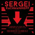Sergei Rachmaninoff: Preludes & Piano Concertos