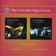 The Collectable King Crimson Volume One (Live in Mainz, 1974 / Live in Asbury Park, NJ, 1974)