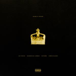 King's Dead - Jay Rock with Kendrick Lamar, Future and James Blake (unofficial Instrumental) 无和声伴奏 （升6半音）
