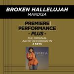 Premiere Performance Plus: Broken Hallelujah专辑