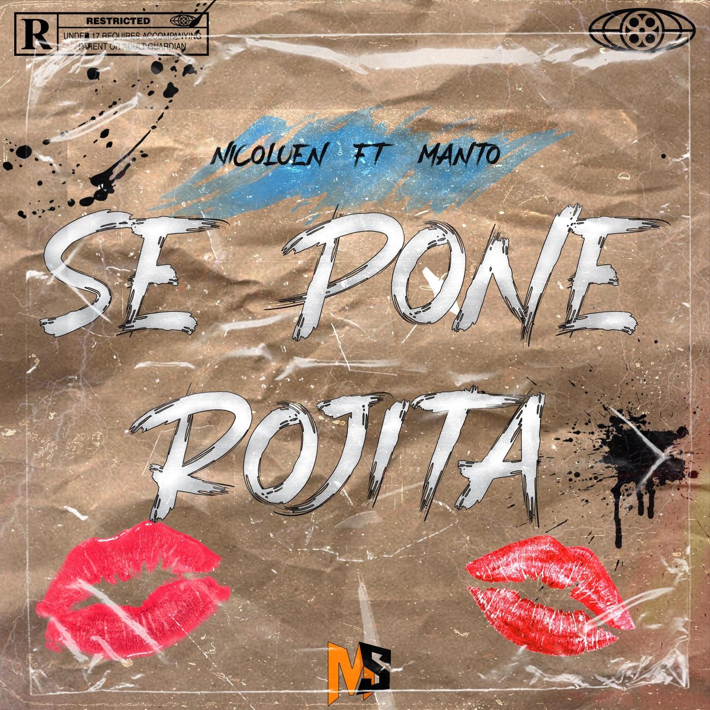 Se Pone Rojita (feat. Manto)