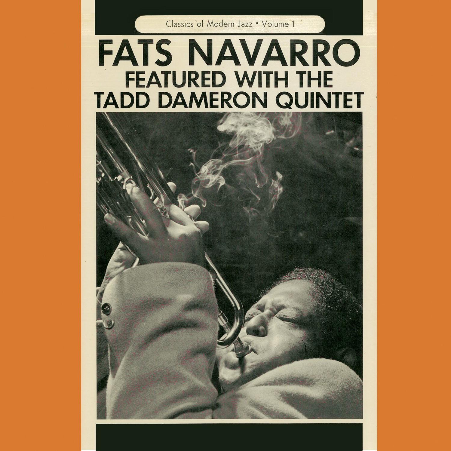 Fats Navarro Featured with the Tadd Dameron Quintet (Remastered)