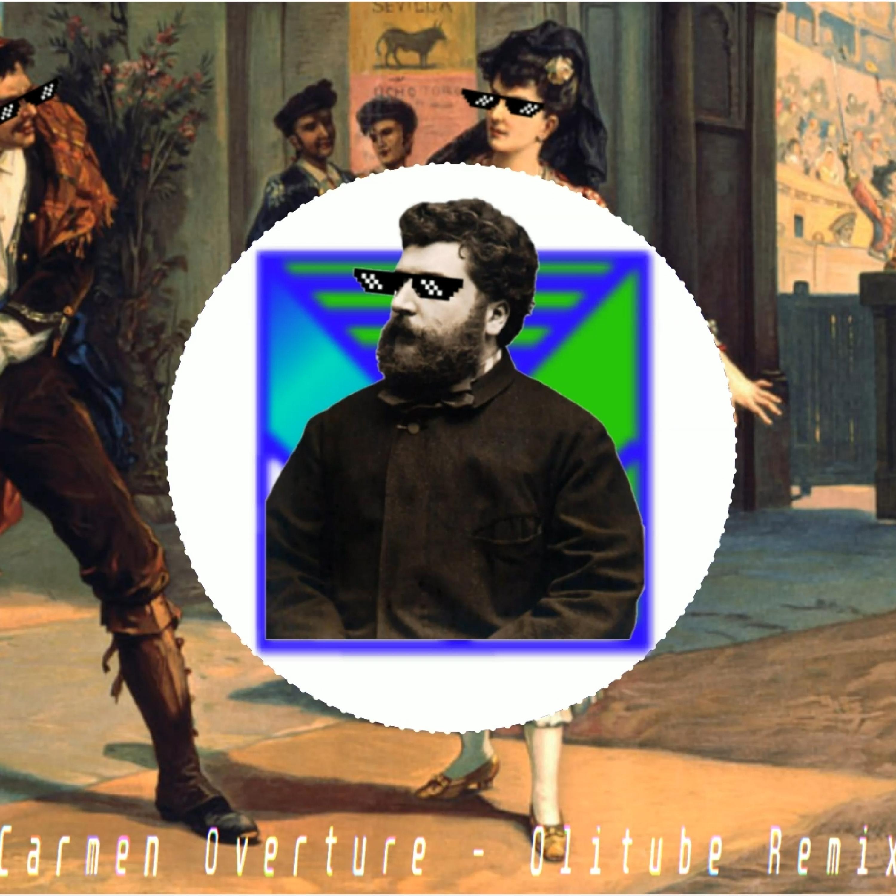 Carmen Oveture (feat. Georges Bizet) [Remix]