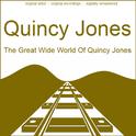 The Great Wide World of Quincy Jones专辑