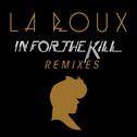 In for the Kill Remixes