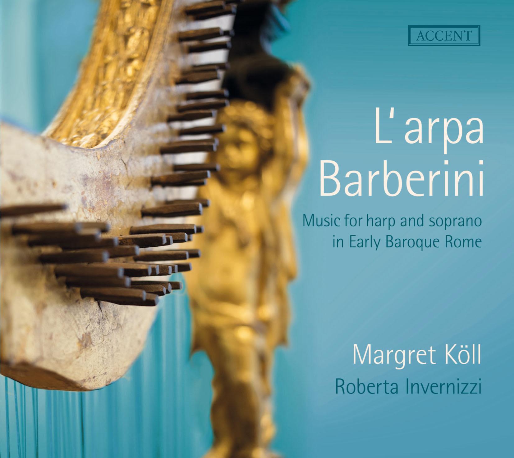 L'arpa Barberini: Music for Harp & Soprano in Early Baroque Rome