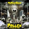 Wu Music Group presents Pollen: The Swarm, Pt. 3