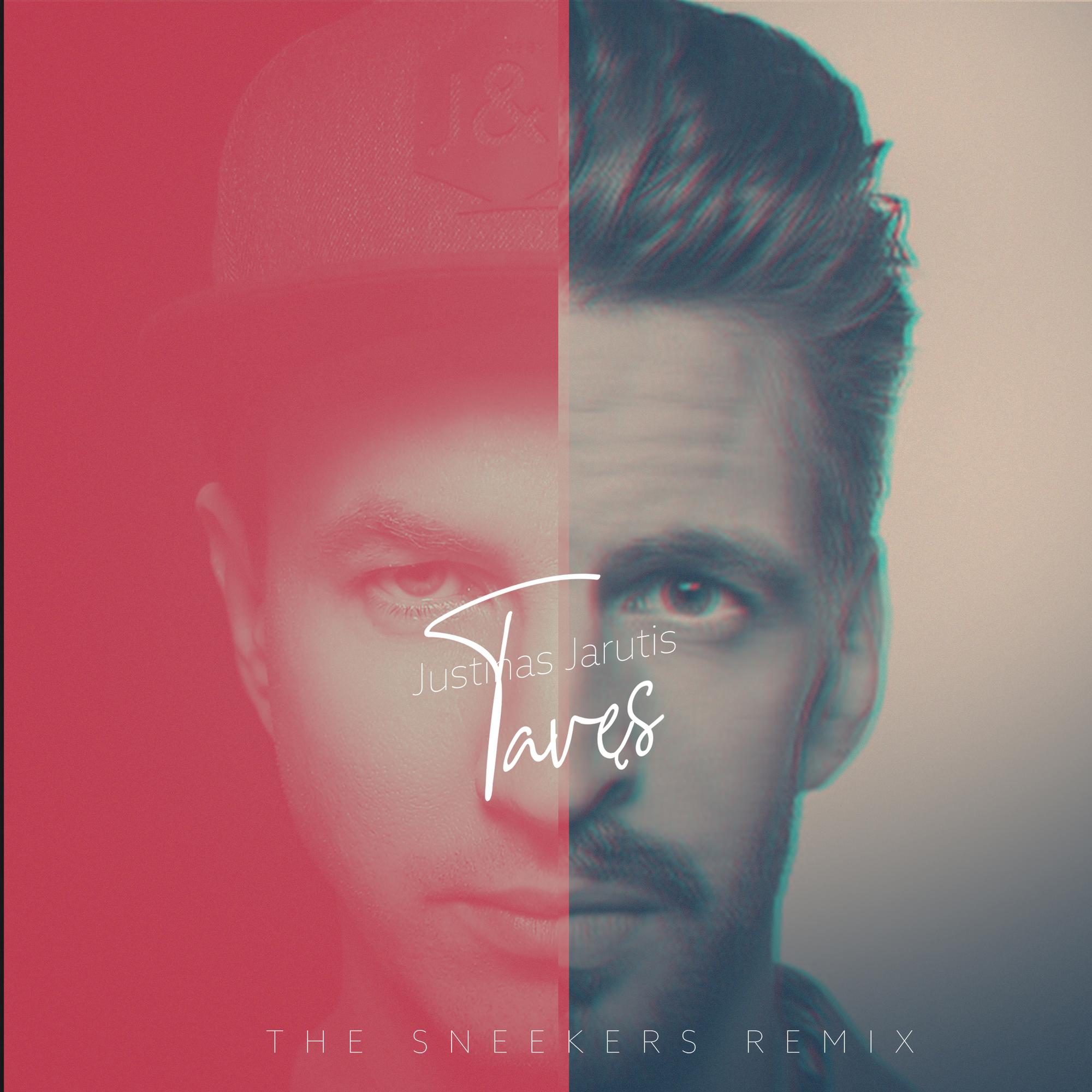 Tavęs (The Sneekers Remix)