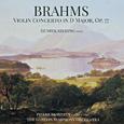 Brahms: Violin Concerto in D Major, Op. 77