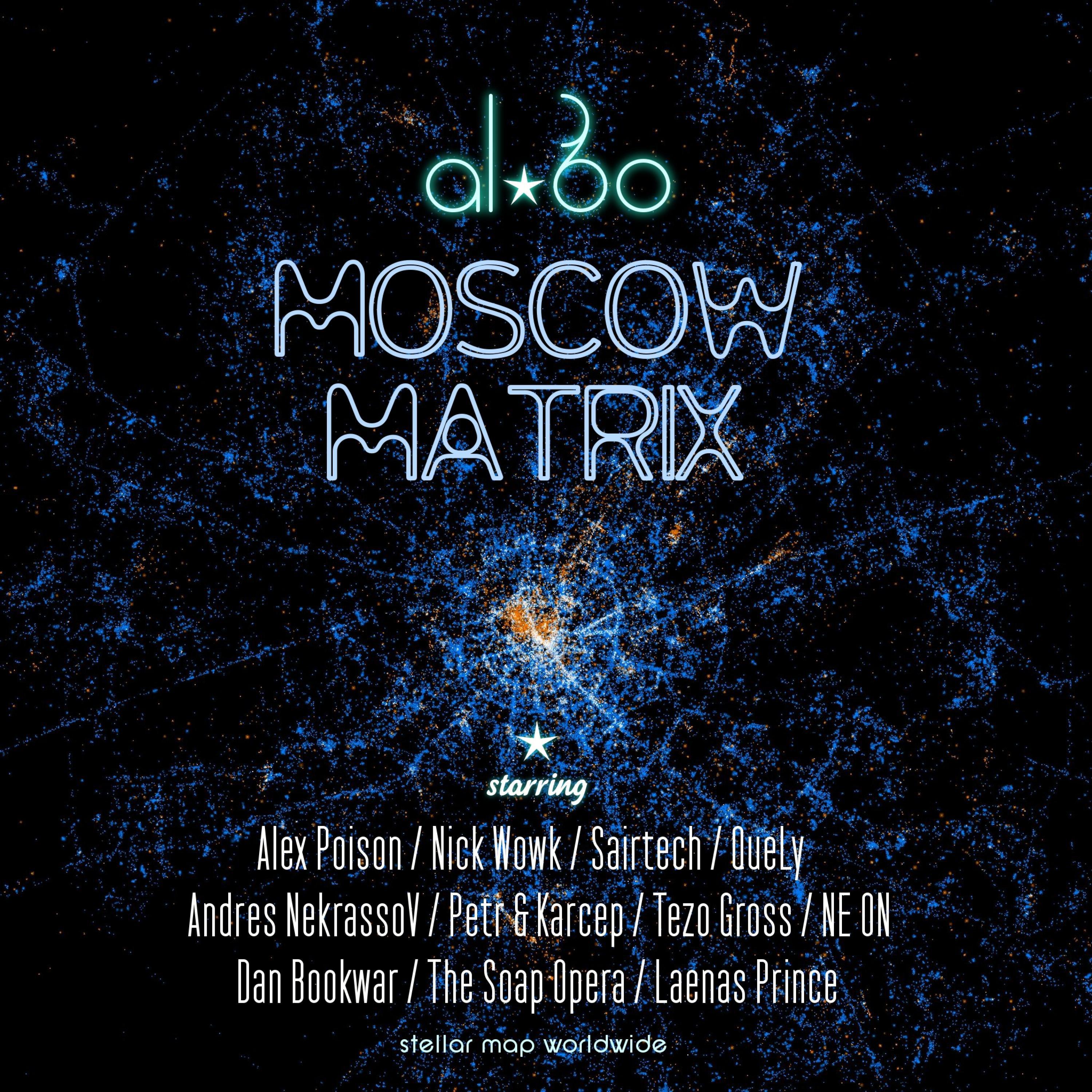 al bo - Moscow Matrix (Ne on and Al L Bo Remix)