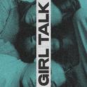 Girl Talk专辑