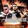 MC Gil - Sentando Pro Pai