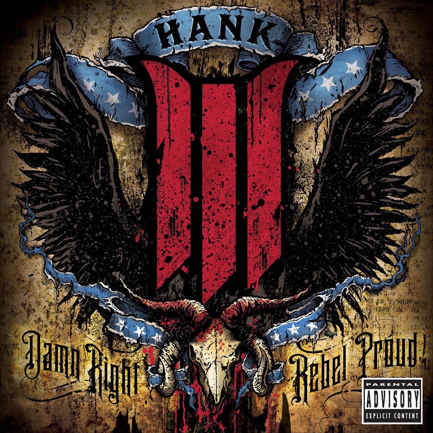 Damn Right, Rebel Proud (Explicit Version)