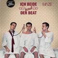 Ich beide und der Beat