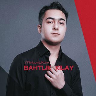 Bahitlik Kilay/让你幸福/心若向阳无畏悲伤