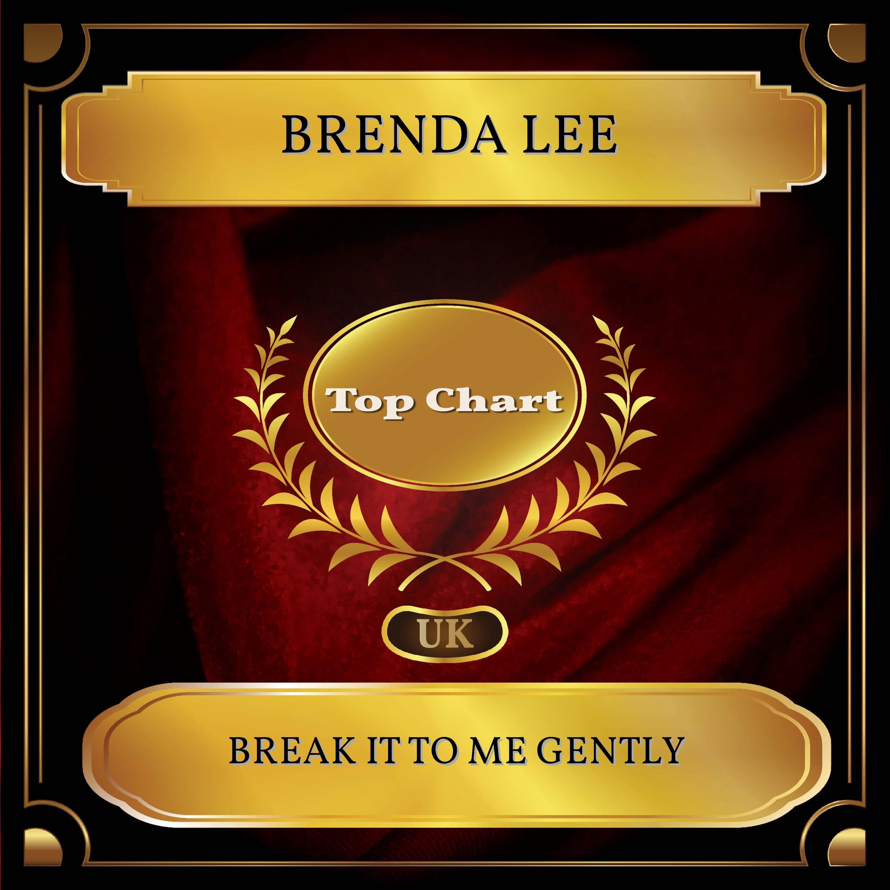 Break It To Me Gently (UK Chart Top 100 - No. 46)