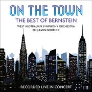 On the Town: The Best of Bernstein (Live)