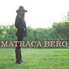 Matraca Berg - The Dreaming Fields