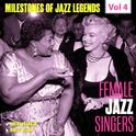 Milestones of Jazz Legends - Female Jazz Singers, Vol. 4专辑