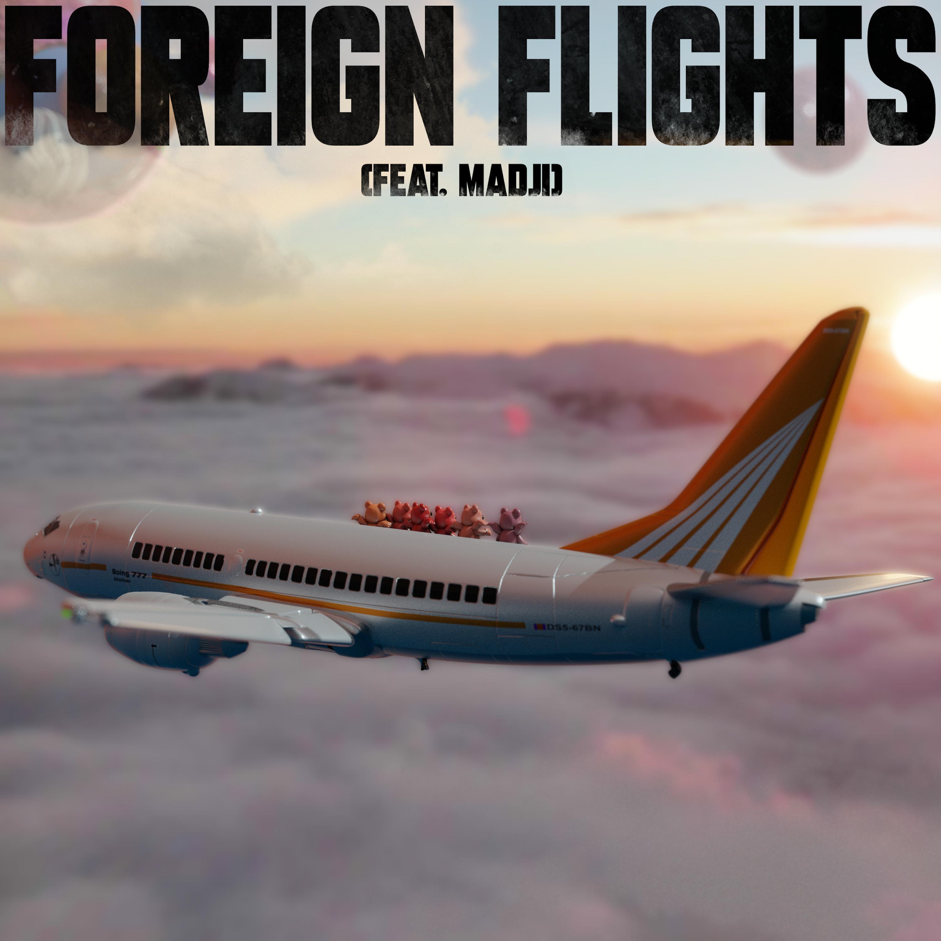 Foreign Flights (feat. Madji)