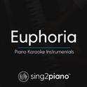 Euphoria (Piano Karaoke Instrumentals)专辑