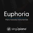 Euphoria (Piano Karaoke Instrumentals)专辑