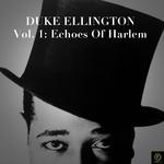 Duke Ellington Collection, Vol. 1: Echoes of Harlem专辑